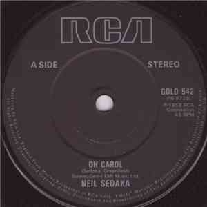 Neil Sedaka - Oh Carol / Calendar Girl