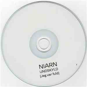 Niarn - Undskyld (Jeg Var Fuld)