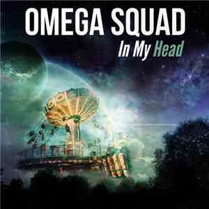 Omega Squad - In My Head