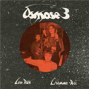 Osmose 3 - Love Run / L'Homme-Roi