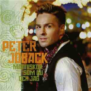Peter Jöback - Människor Som Du Och Jag