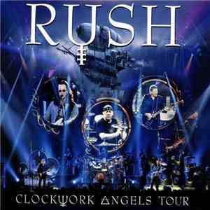 Rush - Clockwork Angels Tour