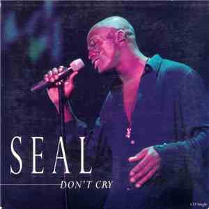 Seal - Don't Cry