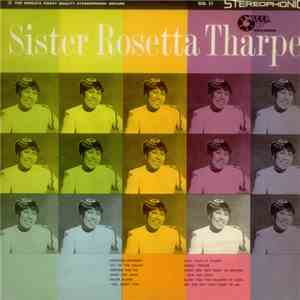 Sister Rosetta Tharpe - Sister Rosetta Tharpe