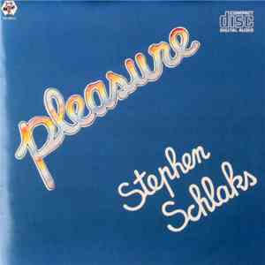 Stephen Schlaks - Pleasure