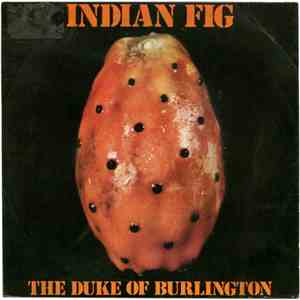 The Duke Of Burlington - Indian Fig