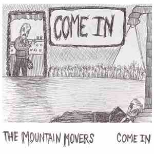 The Mountain Movers - Come In