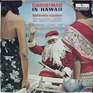 The Paradise Islanders - Christmas In Hawaii
