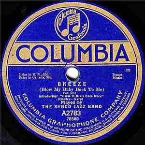 The Synco Jazz Band  /  Waldorf-Astoria Dance Orchestra - Breeze (Blow My B ...