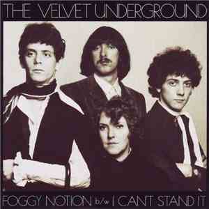 The Velvet Underground - Foggy Notion
