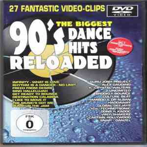 Various - The Biggest 90's Dance Hits Reloaded