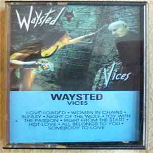 Waysted - Vices