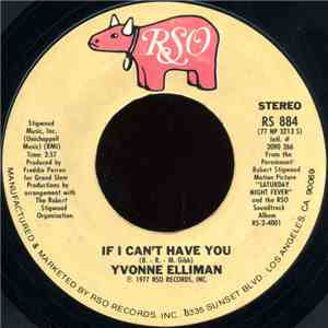 Yvonne Elliman - If I Can't Have You