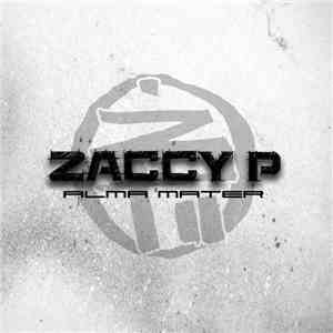 Zaccy P - Alma Mater