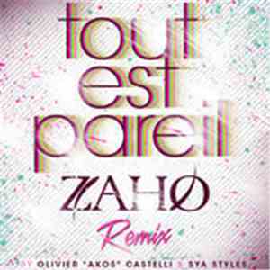 Zaho - Tout Est Pareil
