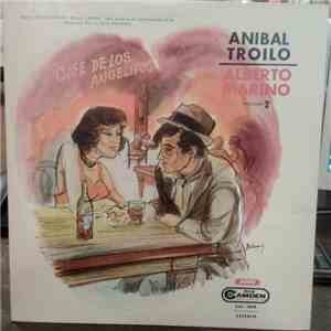 Aníbal Troilo, Alberto Marino - Café De Los Angelitos - Volúmen 2