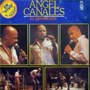 Angel Canales - En Vivo Desde El Poliedro De Caracas