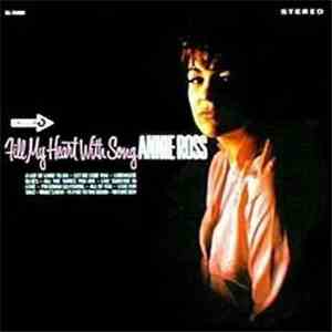 Annie Ross - Fill My Heart With Song