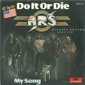Atlanta Rhythm Section - Do It Or Die
