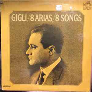 Beniamino Gigli - 8 Arias - 8 Songs