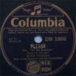 Bing Crosby - Please / Love In Bloom