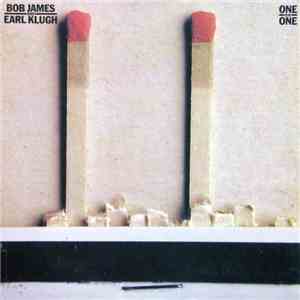 Bob James & Earl Klugh - One On One
