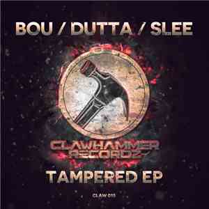 Bou, Dutta, Slee - Tampered EP