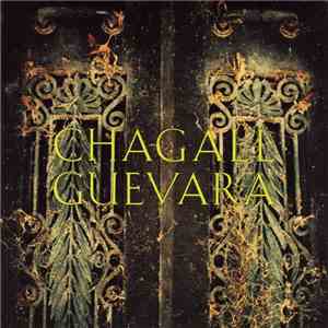 Chagall Guevara - Chagall Guevara