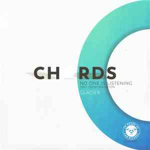 Chords  Feat. Georgina Upton - No One Is Listening / Glacier