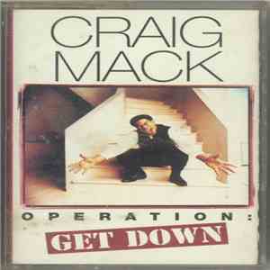 Craig Mack - Operation: Get Down