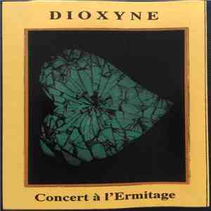 DIOXYNE - Concert à l'Ermitage