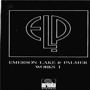 Emerson, Lake & Palmer - Works I