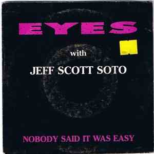 Eyes  With  Jeff Scott Soto - Nobody Said It Was Easy
