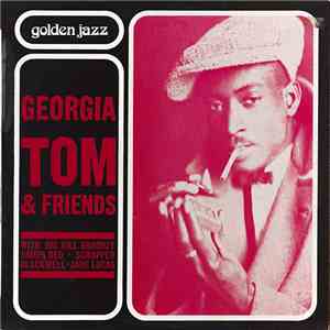 Georgia Tom - Georgia Tom & Friends