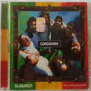 Gondwana  - Alabanza - Por la Fuerza de la Razón