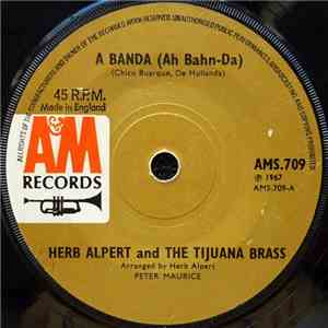 Herb Alpert And The Tijuana Brass - A Banda (Ah Bahn-Da)