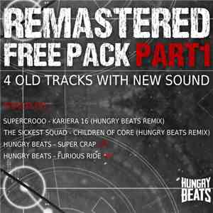 Hungry Beats - Remastered Free Pack Part 1 (4 Old Tracks With New Sound)