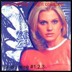 Iamnothing & Light Collapse - Da​-​Da Reise