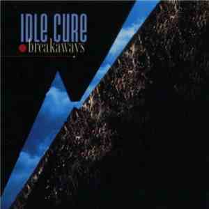 Idle Cure - Breakaways
