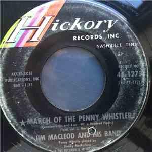 Jim MacLeod And His Band - March Of The Penny Whistler / The Happy Whistler