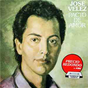 Jose Velez - Pacto De Amor