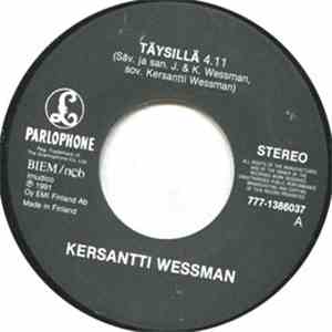 Kersantti Wessman - Täysillä / Hunajaa