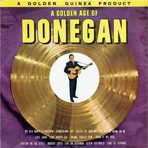 Lonnie Donegan And His Group - A Golden Age Of Donegan