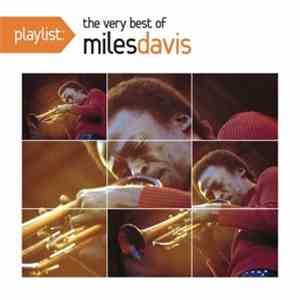Miles Davis - Playlist: The Very Best Of Miles Davis