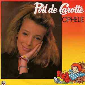 Ophélie - Poil De Carotte
