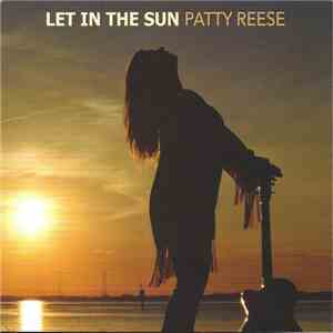Patty Reese - Let In The Sun