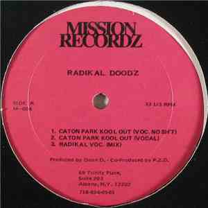 Radikal Doodz - Caton Park Kool Out