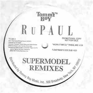 RuPaul - Supermodel (You Better Work) (Remixes)