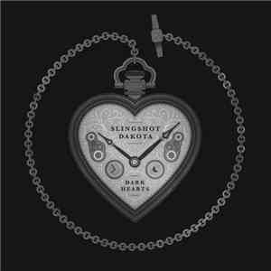 Slingshot Dakota - Dark Hearts