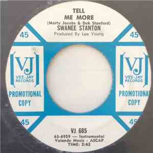 Swanee Stanton - Tell Me More